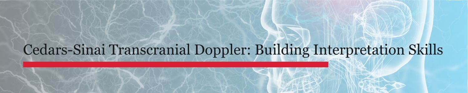 Cedars-Sinai Transcranial Doppler: Building Interpretation Skills-March 2026 Banner